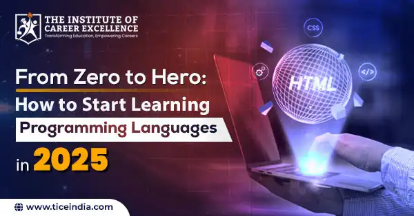 From Zero to Hero: How to Start Learning Programming Languages in 2025