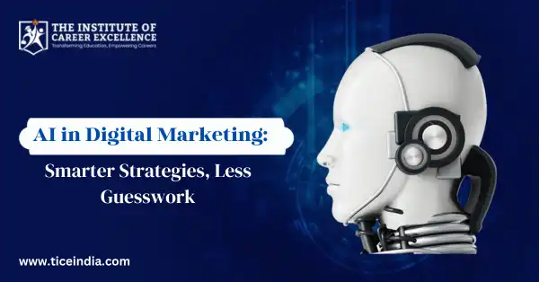 AI in Digital Marketing: Smarter Strategies, Less Guesswork