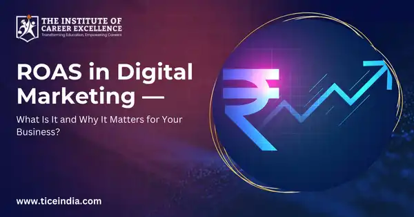 ROAS in Digital Marketing — What Is It and Why It Matters for Your Business?