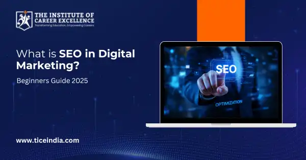 What is SEO in Digital Marketing? Beginners Guide 2025